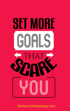 Set More Scary Goals